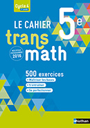 Le Cahier Transmath 5e - &eacute;d. 2016